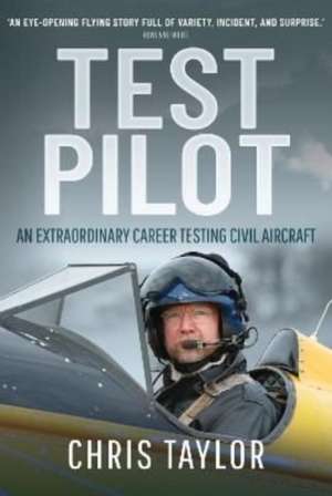 Test Pilot de Chris Taylor