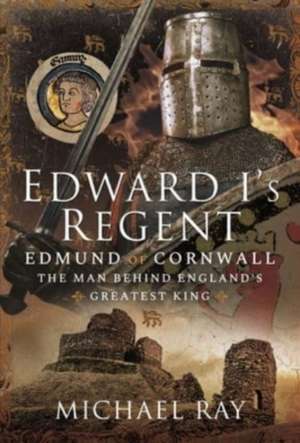 Edward I's Regent de Michael Ray