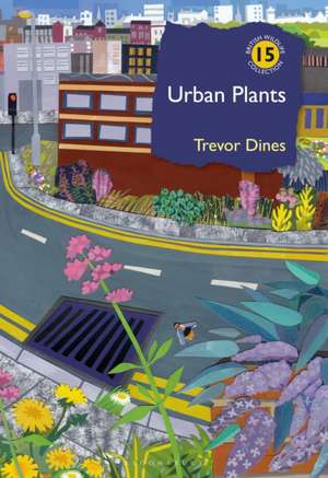 Urban Plants de Trevor Dines