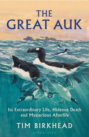 The Great Auk de Tim Birkhead