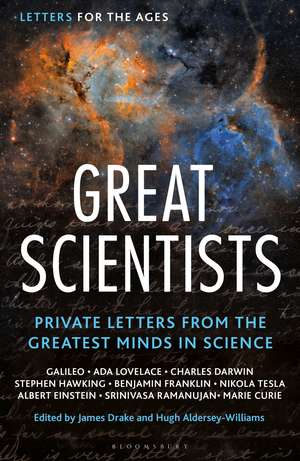 Letters for the Ages: Great Scientists de James Drake