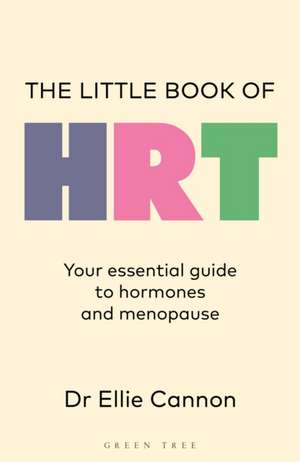 The Little Book of Hrt de Ellie Cannon