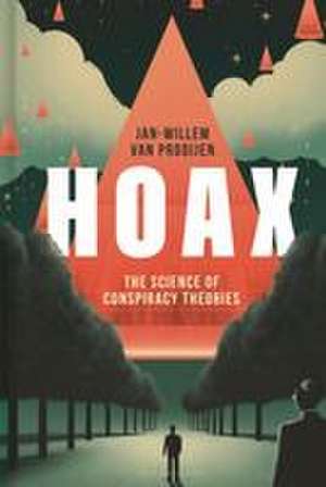 Hoax de Jan-Willem Van Prooijen