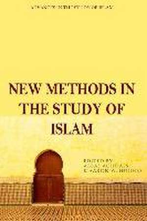 New Methods in the Study of Islam de Abbas Aghdassi