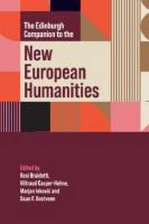 The Edinburgh Companion to the New European Humanities de Rosi Braidotti