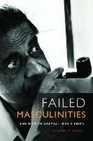 Failed Masculinities de Devapriya Sanyal