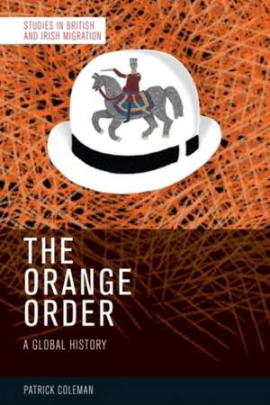 The Orange Order de Patrick Coleman
