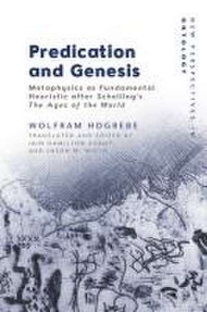 Predication and Genesis de Wolfram Hogrebe