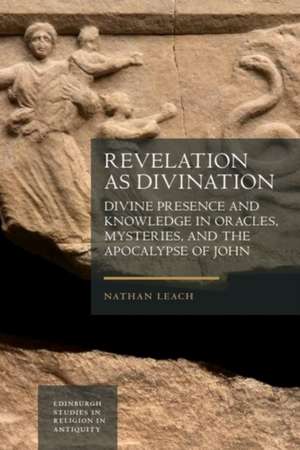 Revelation as Divination de Nathan Leach