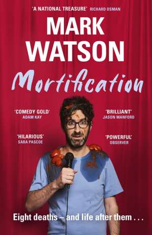 Mortification de Mark Watson