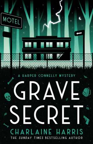 Grave Secret de Charlaine Harris