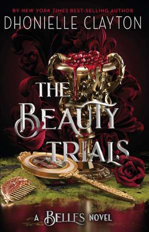 The Beauty Trials de Dhonielle Clayton