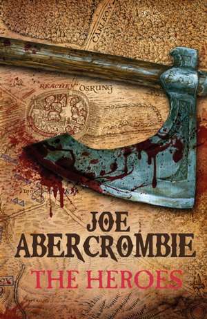 The Heroes de Joe Abercrombie