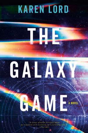 The Galaxy Game de Karen Lord