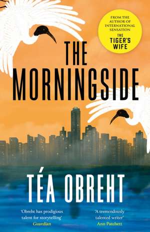 The Morningside de Tea Obreht