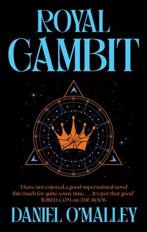 Royal Gambit de Daniel O'Malley