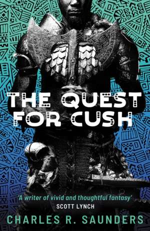 The Quest for Cush de Charles R. Saunders