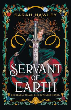 Servant of Earth de Sarah Hawley