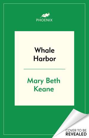 Whale Harbour de Mary Beth Keane