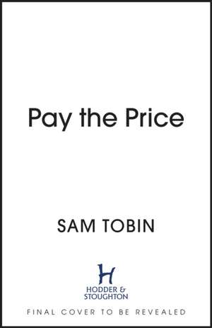 Pay the Price de Sam Tobin