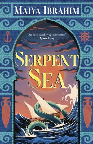 Serpent Sea de Maiya Ibrahim