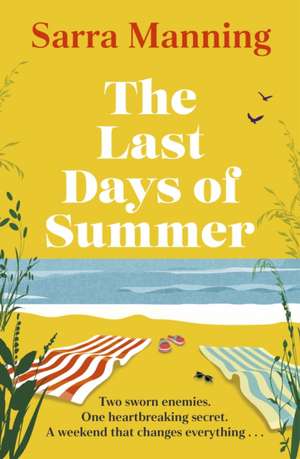 The Last Days of Summer de Sarra Manning