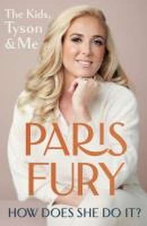 How Does She Do It? de Paris Fury