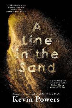 A Line in the Sand de Kevin Powers