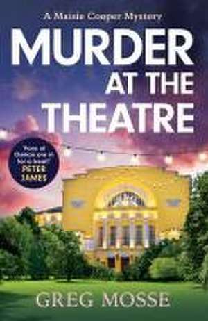 Murder at the Theatre de Greg Mosse