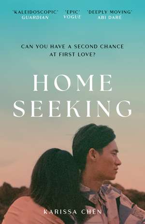 Homeseeking: An epic tale of one couple spanning decades as world events pull them together and apart de Karissa Chen