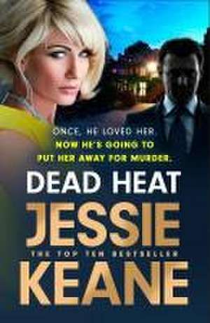 Dead Heat de Jessie Keane