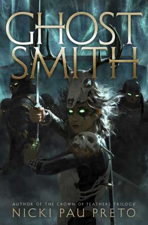 Preto, N: Ghostsmith de Nicki Pau Preto