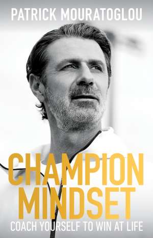 Champion Mindset de Patrick Mouratoglou