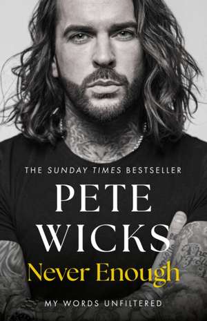 Never Enough de Pete Wicks