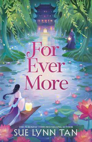 For Ever More de Sue Lynn Tan