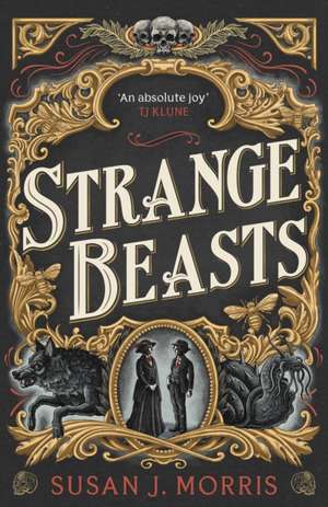 Strange Beasts de Susan J. Morris