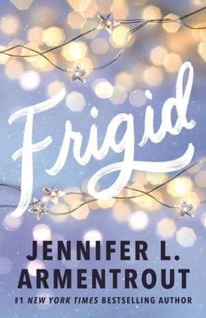 Frigid de Jennifer L. Armentrout