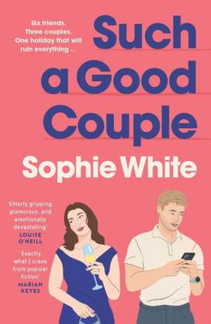 Such a Good Couple de Sophie White