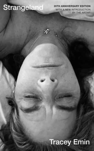 Strangeland de Tracey Emin