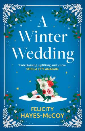 A Winter Wedding de Felicity Hayes-McCoy
