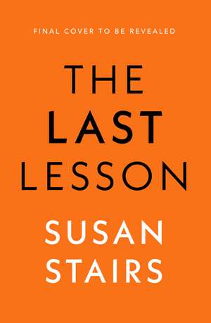 The Last Lesson de SUSAN STAIRS
