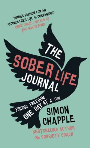 The Sober Life Journal de Simon Chapple