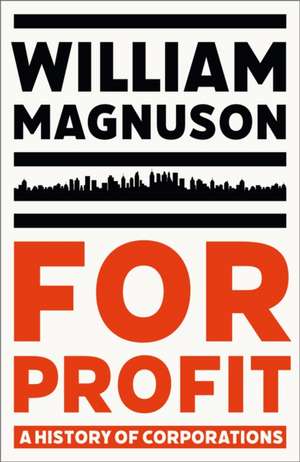 For Profit de William Magnuson