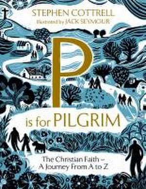 P IS FOR PILGRIM de STEPHEN COTTRELL