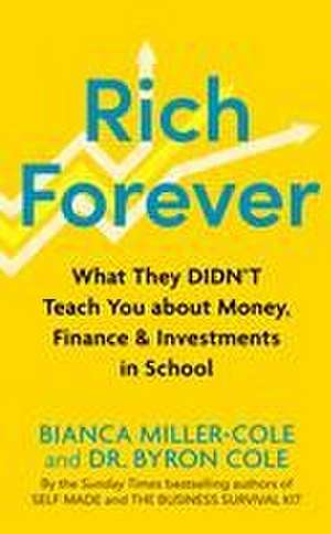 Rich Forever de Bianca Miller-Cole