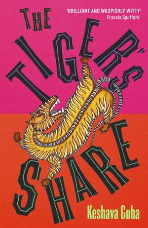 The Tiger's Share de Keshava Guha