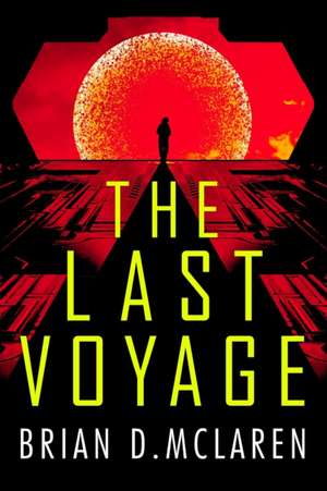 The Last Voyage de Brian Mclaren