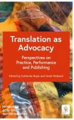 Translation as Advocacy de Catherine Boyle