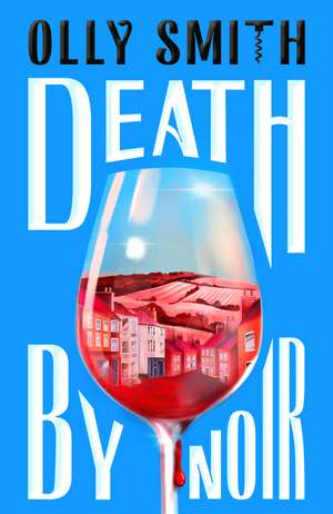 Death by Noir de Olly Smith