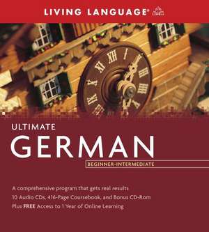 Ultimate German Beginner-Intermediate (PKG) de Living Language